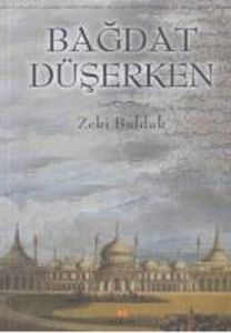 Bağdat Düşerken                                                                                                                                                                                                                                                