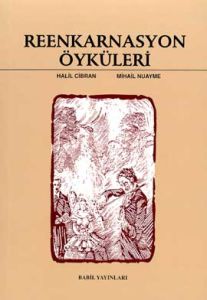 Reenkarnasyon Öyküleri                                                                                                                                                                                                                                         