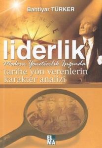 Tarihe Yön Verenlerin Karakter Analizi  Liderlik M                                                                                                                                                                                                             