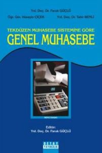 Tekdüzen Muhasebe Sistemine Göre Genel Muhasebe                                                                                                                                                                                                                