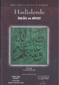 Hadislerde İhlas ve Niyet                                                                                                                                                                                                                                      