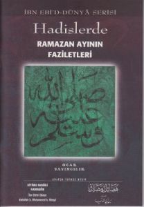 Hadislerde Ramazan Ayının Faziletleri                                                                                                                                                                                                                          