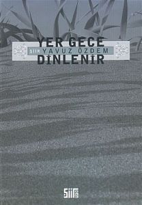 Yer Gece Dinlenir                                                                                                                                                                                                                                              