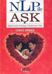 NLP ile Aşk İlişkilerinizde Mutluluğu Yakalamanın                                                                                                                                                                                                              