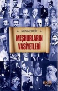 Meşhurların Vasiyetleri                                                                                                                                                                                                                                        