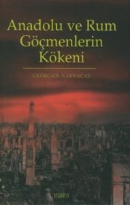 Anadolu ve Rum Göçmenlerin Kökeni                                                                                                                                                                                                                              