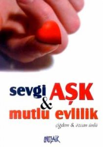 Sevgi Aşk & Mutlu Evlilik                                                                                                                                                                                                                                      