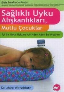 Sağlıklı Uyku Alışkanlıkları, Mutlu Çocuklar                                                                                                                                                                                                                   