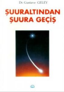 Şuuraltından Şuura Geçiş                                                                                                                                                                                                                                       