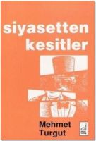 Siyasetten Kesitler                                                                                                                                                                                                                                            