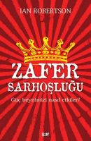 Zafer Sarhoşluğu                                                                                                                                                                                                                                               