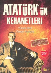 Atatürk'ün Kehanetleri                                                                                                                                                                                                                                         