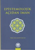 Epistemolojik Açıdan İman                                                                                                                                                                                                                                      
