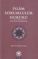 İslam Sorumluluk Hukuku                                                                                                                                                                                                                                        