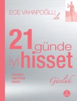 Ece Vahapoğlu İle 21 Günde İyi Hisset                                                                                                                                                                                                                          