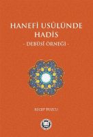 Hanefi Usulünde Hadis                                                                                                                                                                                                                                          