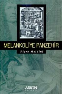 Melankoliye Panzehir                                                                                                                                                                                                                                           