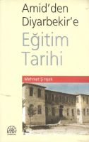 Amid'den Diyarbekir'e Eğitim Tarihi                                                                                                                                                                                                                            