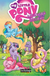 My Little Pony Arkadaşlık Sihirlidir                                                                                                                                                                                                                           
