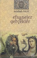 Efsaneler Ve Gerçekler                                                                                                                                                                                                                                         