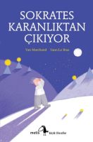 Sokrates Karanlıktan Çıkıyor                                                                                                                                                                                                                                   