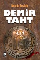 Demir Taht                                                                                                                                                                                                                                                     