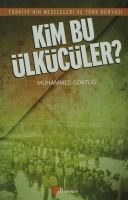 Kim Bu Ülkücüler?                                                                                                                                                                                                                                              