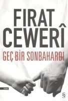 Geç Bir Sonbahardı                                                                                                                                                                                                                                             