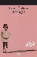 Tezer Özlü'ye Armağan                                                                                                                                                                                                                                          