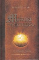Mefkûre Yolculuğu - Ciltli                                                                                                                                                                                                                                     