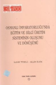 Osmanlı İmparatorluğunda Eğitim Ve Bilgi Üretim Sis                                                                                                                                                                                                            