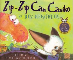 Zıp - Zıp Can Caniko Ve Dev Kemikler                                                                                                                                                                                                                           