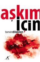 Aşkım İçin                                                                                                                                                                                                                                                     