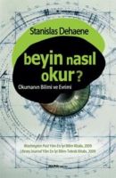 Beyin Nasıl Okur Okumanın Bilimi Ve Evrimi                                                                                                                                                                                                                     