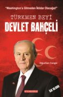 Türkmen Beyi Devlet Bahçeli                                                                                                                                                                                                                                    