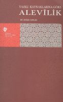 Yazılı Kaynaklarına Göre Alevilik                                                                                                                                                                                                                              