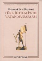 Türk İhtilalinde Vatan Müdafaası                                                                                                                                                                                                                               