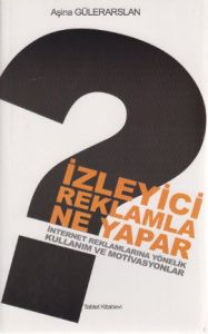 İzleyici Reklamla Ne Yapar                                                                                                                                                                                                                                     