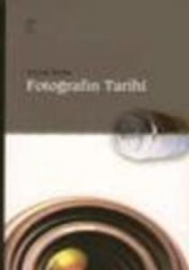 Fotoğrafın Tarihi                                                                                                                                                                                                                                              