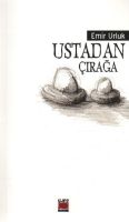 Ustadan Çırağa                                                                                                                                                                                                                                                 