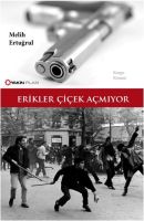 Erikler Çiçek Açmıyor                                                                                                                                                                                                                                          