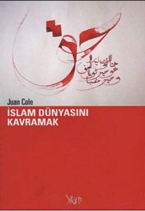 İslam Dünyasını Kavramak                                                                                                                                                                                                                                       