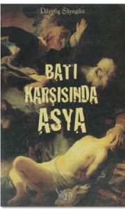 Batı Karşısında Asya                                                                                                                                                                                                                                           