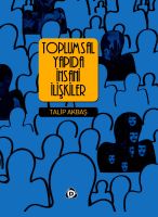 Toplumsal Yapıda İnsani İlişkiler                                                                                                                                                                                                                              