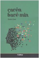 Çaven Bave Min                                                                                                                                                                                                                                                 