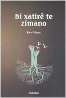 Bi Xatire Te Zimano                                                                                                                                                                                                                                            