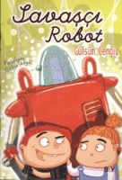 Bıcırık Kitaplar Dizisi 02 Savaşçı Robot                                                                                                                                                                                                                       