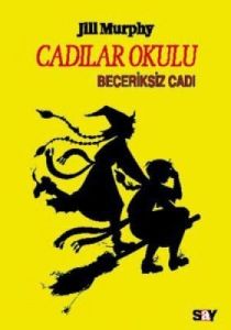 Cadılar Okulu 2 - Beceriksiz Cadı                                                                                                                                                                                                                              