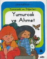Yumurcak Ve Ahmet                                                                                                                                                                                                                                              