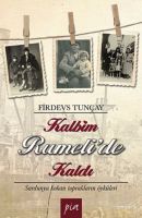 Kalbim Rumeli'de Kaldı                                                                                                                                                                                                                                         